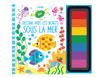 Sous la mer - Dessine avec les doigts - par Watt Fiona - livre à colorier