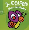 Je colorie sans déborder (2-4 ans) - Papillon