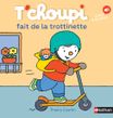 T'choupi fait de la trottinette