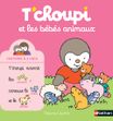 T'choupi et les bébés animaux
