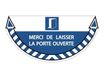 Take Care by CEP - Sticker de signalisation 1/2 lune : laisser la porte ouverte