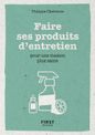 Le petit livre de - Faire ses produits d'entretien pour une maison plus saine