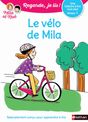 Le vélo de Mila - Niveau 1 regarde, je lis ! une histoire à lire tout seul