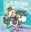 Je colorie sans déborder (2-4 ans) - Princesses et Licornes