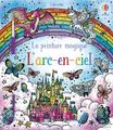 L'arc-en-ciel - La peinture magique