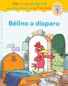 Cocorico Je sais lire ! 1ères lectures : les P'tites Poules - Bélino a disparu