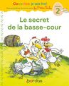 Cocorico Je sais lire ! 1ères lectures : les P'tites Poules - Le Secret de la basse-cour