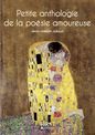 Petit livre de - Petite Anthologie de la poésie amoureuse