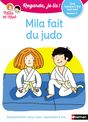 Regarde, je lis ! Mila fait du judo - Niveau 1 - Une histoire à lire tout seul