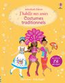 J'habille mes amies : Costumes traditionnels (Nouvelle Edition)