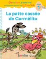 La patte cassée de Carmélito - Cocorico je sais lire ! Mes premières lectures avec les P'tites Poule