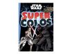 Star Wars - Super Colos - livre à colorier