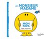 Mon papa - Les Monsieur Madame - par Hargreaves Roger
