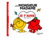 Je t'aime - Les Monsieur Madame - par Hargreaves Roger