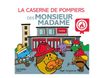 La caserne de pompiers des Monsieur Madame - par Hargreaves Roger