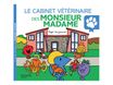 Le cabinet vétérinaire des Monsieur Madame - par Hargreaves Adam