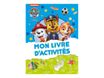 Mon livre d'activités - Pat' Patrouille