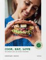Cook, eat, love - Des aliments simples, des recettes irrésistibles - par Gassin Dominique, Pagès Alice