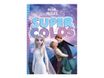 Super Colos - livre à colorier - la Reine des neiges