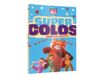 Super Colos - livre à colorier - Alerte rouge Disney Pixar