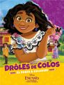 Disney - Encanto, la fantastique famille madrigal - drôles de colos - livre à colorier