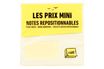 Les Prix Mini - Bloc Cube notes repositionnables - 400 feuilles - 76 x 76 mm - jaune pastel