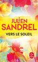 Vers le soleil - par Sandrel Julien