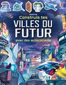 Construis tes Villes du Futur avec des Autocollants