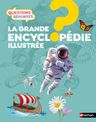Livre La grande encyclopédie illustrée dès 7 ans