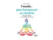 Petit livre - 5 minutes... pour harmoniser ses chakras - par Amilcar Héloïse