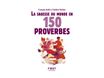 Le Petit livre - Sagesse du monde en 150 proverbes, 2e éd - par Jouffa François, Pouhier Frédéric