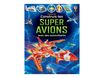 Construis tes super avions - Construis… avec des autocollants - par Tudhope Simon - livre d'activités