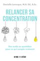 Relancer sa concentration