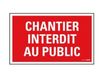 Pickup - Panneau chantier interdit au public - rectangulaire - 330 x 200 mm