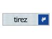 Pickup - Plaque de signalisation - 165 x 44 mm - tirez (horizontal)
