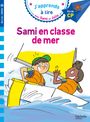 Sami et Julie CP Niveau 3 Sami en classe de mer