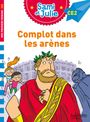 Complot dans les arènes - Sami et Julie - CE2 - par Bonté Thérèse, Massonaud Emmanuelle - livre