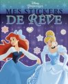 DISNEY PRINCESSES - Mes Stickers de rêve