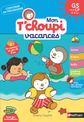 Mon Tchoupi Vacances - J'entre en Grande Section - Un cahier complet, éducatif et ludique avec des stickers et des autocollants - Maternelle dès 4-5 ans