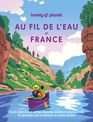 Au fil de l eau en france - canoe, kayak de mer,rafting, canyoning, randonnee a pied ou a velo