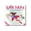 Legami Special Edition - Calendrier illustré mensuel - 2024 - 30 x 29 cm - super maman