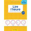 9782047358559-Les cahiers Bordas - Lire l'heure dès 6 ans-P_400000565_1-0