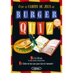 9782749940526-Burger quiz - Le cahier de jeux-P_400000580_1-0