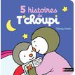 9782092580158-5 Histoires de T'Choupi-P_405112657_1-0