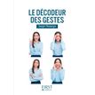 9782754087643-Petit Livre de - Le décodeur des gestes-P_405116327_1-0
