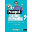 9782092496879-Dis Jamy - Pourquoi la mer est-elle salée ? et autres questions houleuses-P_405116337_1-0