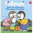 9782092497968-T'Choupi part en vacances chez papi et mamie-P_405119407_1-0