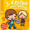 9782508044427-Je colorie sans déborder (2-4 ans) : L'école maternelle - tome 37-P_405122520_1-0