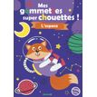 9782508049040-Mes gommettes super chouettes ! - L'espace-P_405139745_1-0