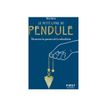 9782412069776-Le Petit Livre du pendule - Découvrez les pouvoirs de la radiesthésie-P_405139754_2-1